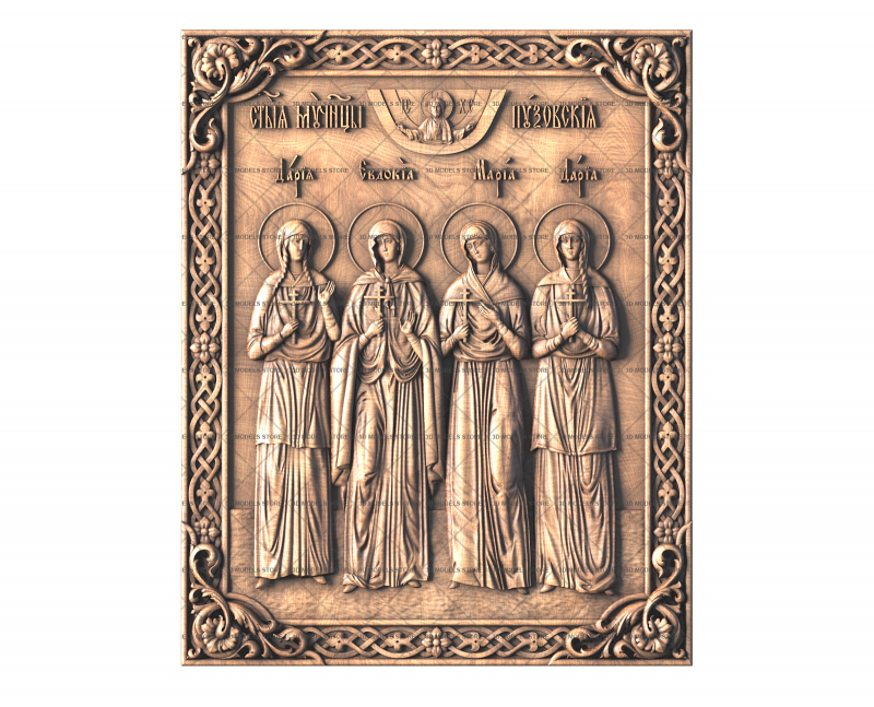 Holy Martyrs Puzovskaya Evdokia Sheikova, Daria Timolina, Daria Siushinskaya, and Maria, 3d models (stl)